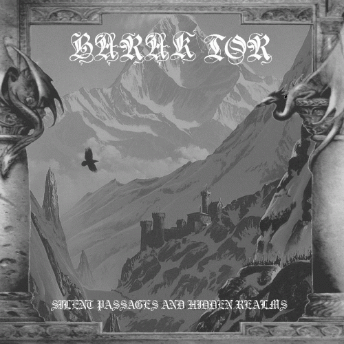 Barak Tor : Silent Passages and Hidden Realms